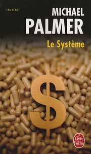 Michael Palmer - Le Système.