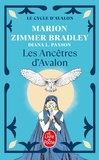 Marion Zimmer Bradley et Diana Paxson - Les Ancêtres d'Avalon.