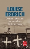 Louise Erdrich - Dernier rapport sur les miracles à Little No Horse.