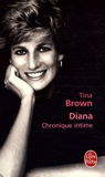 Tina Brown - Diana - Chronique intime.