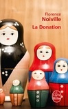 Florence Noiville - La donation.