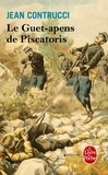 Jean Contrucci - Le Guet-apens de Piscarotis.