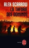 Alex Scarrow - La théorie des dominos.