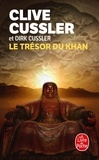 Clive Cussler et Dirk Cussler - Le trésor de Khan.