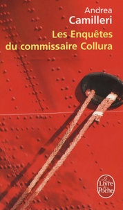 Andrea Camilleri - Les Enquêtes du commissaire Collura.