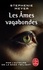 Stephenie Meyer - Les Ames vagabondes.