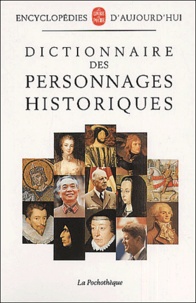 Jean-Louis Voisin et  Collectif - Dictionnaire Des Personnages Historiques.