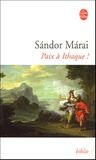 Sándor Márai - Paix à Ithaque !.