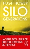 Hugh Howey - Silo  : Générations.