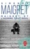 Georges Simenon - Maigret  : Maigret et l'homme tout seul.