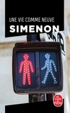 Georges Simenon - Une vie comme neuve.