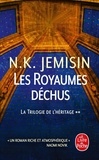 N-K Jemisin - La trilogie de l'héritage Tome 2 : Les Royaumes déchus.