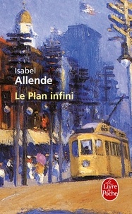 Isabel Allende - Le plan infini.