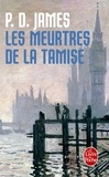 T-A Critchley et P. D. James - Les meurtres de la Tamise - Une enquête historico-policière.