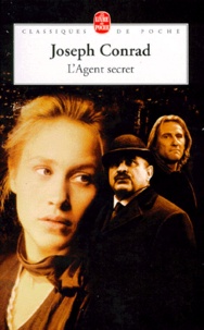 Joseph Conrad - L'agent secret.