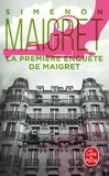 Georges Simenon - La Premiere Enquete De Maigret.
