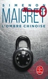 Georges Simenon - L'ombre chinoise.