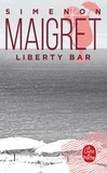Georges Simenon - Liberty Bar.