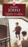 Joseph Joffo - Agates et calots.