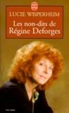 Lucie Wisperheim - Les non-dits de Régine Deforges - Entretiens avec Lucie Wisperhei.