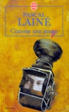 Pascal Lainé - Comme une image.