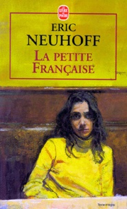 Eric Neuhoff - La petite Française.