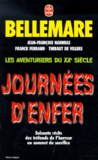 Thibaut de Villers et Jean-François Nahmias - Les Aventuriers Du Xxeme Siecle : Journees D'Enfer.