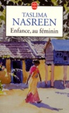 Taslima Nasreen - Enfance, Au Feminin.