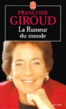 Françoise Giroud - La Rumeur Du Monde.