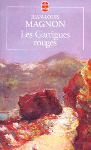 Jean-Louis Magnon - Les Garrigues Rouges.