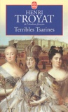 Henri Troyat - Terribles Tsarines.