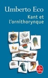 Umberto Eco - Kant Et L'Ornithorynque.