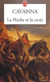  Cavanna - La Hache Et La Croix.