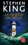 Stephen King - La tempête du siècle.