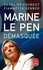 Caroline Fourest et Fiammetta Venner - Marine Le Pen démasquée.