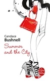Candace Bushnell - Summer and the City.