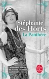 Stéphanie Des Horts - La Panthère - Le fabuleux roman de Jeanne Toussaint, joaillière des rois.