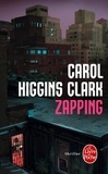 Carol Higgins Clark - Zapping - Une enquête de Regan Reilly.