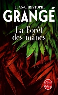 Jean-Christophe Grangé - La Forêt des Mânes.
