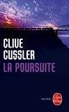 Clive Cussler - La Poursuite.