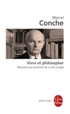 Marcel Conche et Lucile Laveggi - Vivre et philosopher.