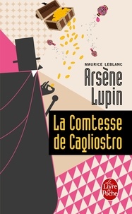 Maurice Leblanc - La Comtesse de Cagliostro - Arsène Lupin.
