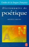 Michèle Aquien - Dictionnaire de poétique.