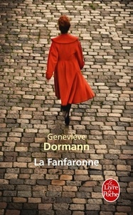 Geneviève Dormann - La Fanfaronne.
