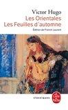 Victor Hugo - Les Orientales, Les Feuilles D'Automne.