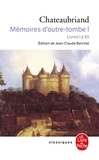 François-René de Chateaubriand - Memoires D'Outre-Tombe. Tome 1, Livres 1 A 12.