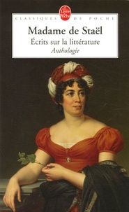  Madame de Staël - Ecrits sur la littérature.