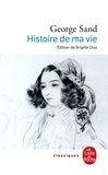 George Sand - Histoire de ma vie.