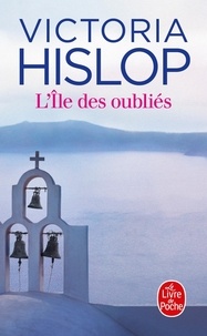 Victoria Hislop - L'ile des oubliés.