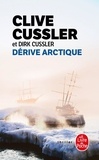 Clive Cussler et Dirk Cussler - Dérive arctique.